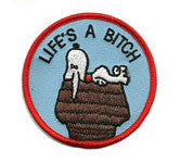 Lifes a Bitch patch image