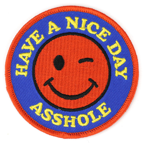 Have A Nice Day Asshole patch image