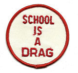 school is a drag patch image
